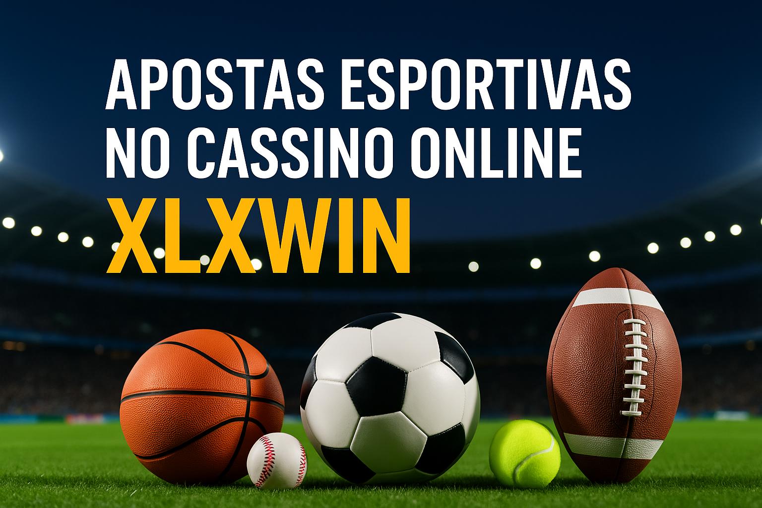 Aposte em apostas esportivas no cassino online XLXWIN